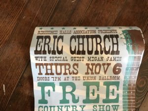 The poster from the first Eric Church concert I attended. It's a little worse for wear! 