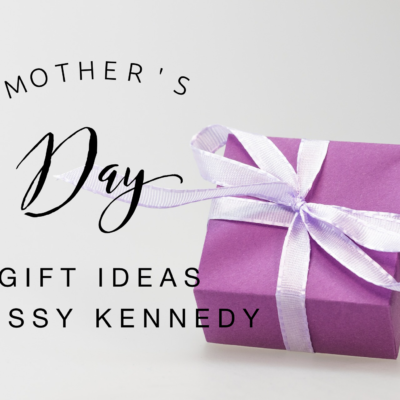 Mother’s Day Gift Ideas