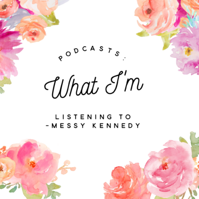 Podcasts: What I’m Listening To